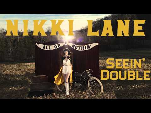 Nikki Lane - Seein' Double [Audio Stream]