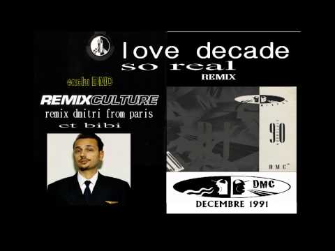 LOVE DECADE so real ( remix DMC)