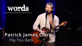 James Patrick Clark: "Pay You Back"