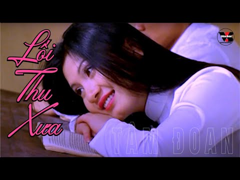 🌹VAN SON MV * Lối Thu Xưa -Tâm Đoan @VanSon