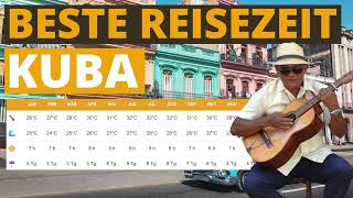 Beste Reisezeit für Kuba - Klimatabelle & Wetter