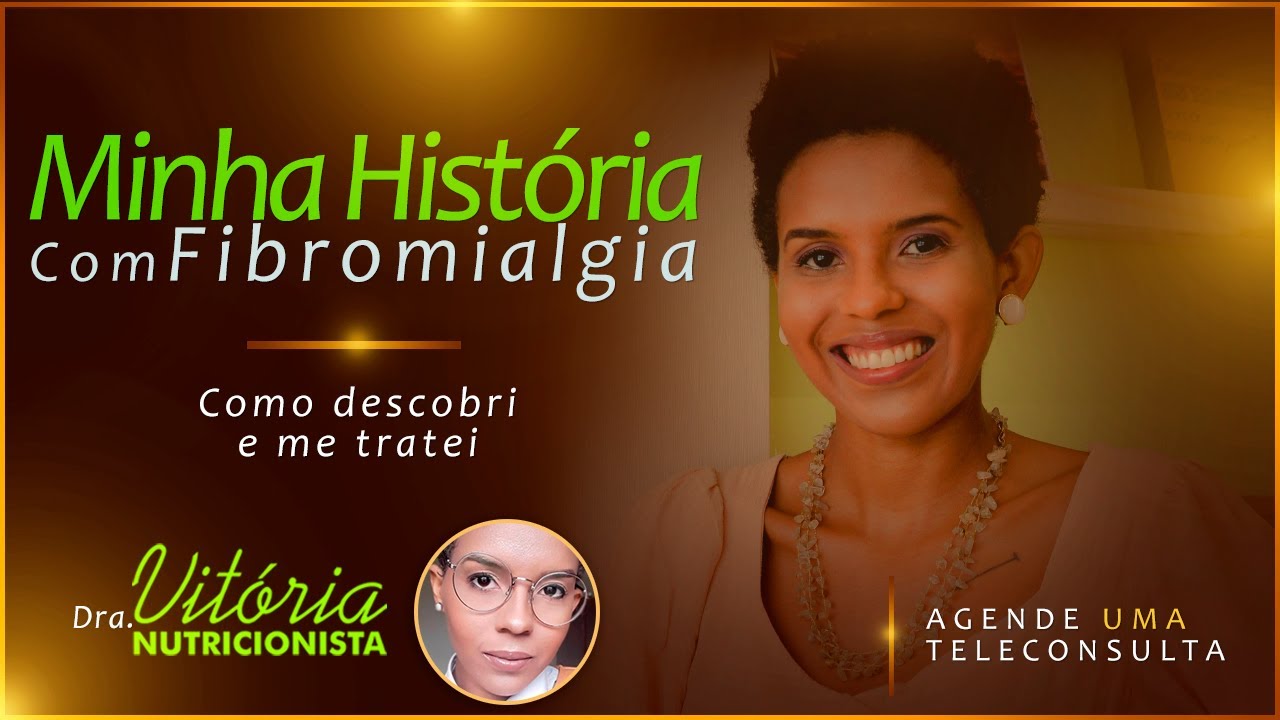 MINHA HISTÓRIA e MELHORIA DE VIDA | DEFINIÇÃO, SINTOMAS E TRATAMENTO DA FIBROMIALGIA