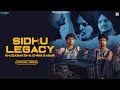 Sidhu Legacy (Official Video) Khudabaksh | Chris Sagar | Indi Billing Records | Latest Punjabi Song