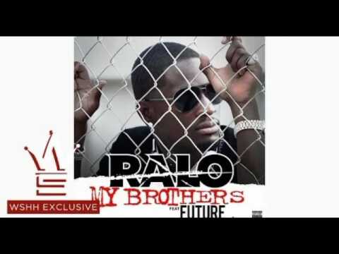 Ralo - My Brothers ft. Future (Audio)