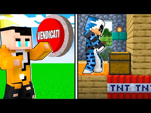 MI VENDICO CON LE TRAPPOLE NELLA BIG VANILLA !