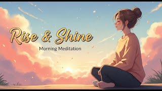 Morning Meditation for Energy and Positive Intentions — 10 Minutes