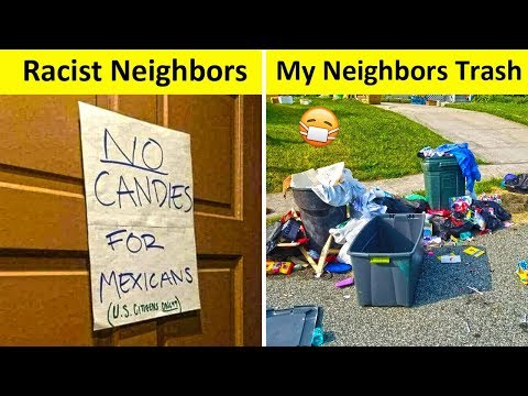 The Worst neighbors You Wish You Never Live Next To Video
