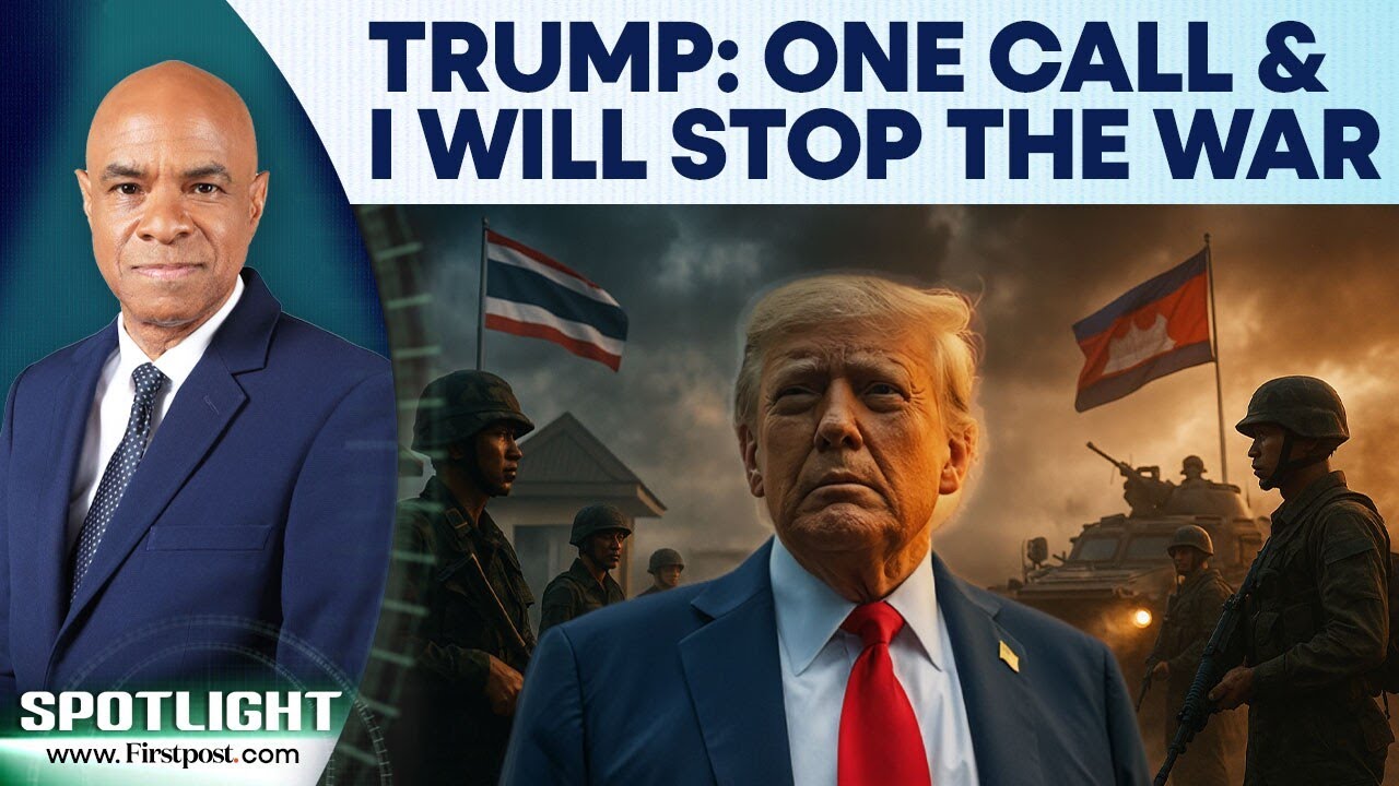 Trump Claims He Can End Thailand–Cambodia Conflict With “One Phone Call” | Spotlight | N18G
