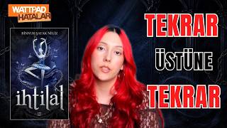 İhtilal: Bu Nasıl Türkçe? | Wattpad Hataları #27