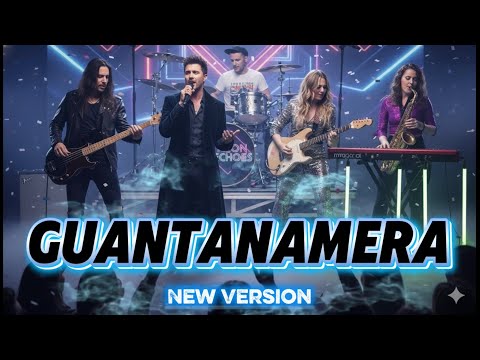 Guantanamera New Version