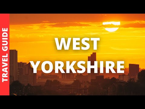 West Yorkshire England Travel: 15 BEST Places to Visit In West Yorkshire England