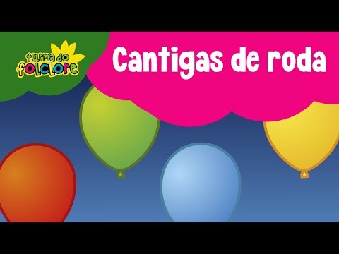 Coletânea da Turma do Folclore (Cantigas de Roda) - Vídeo Infantil Musical Oficial