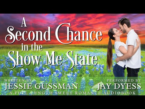 A Second Chance in the Show Me State - Book 6, Cowboy Crossing - Free Full Sweet Romance Audiobook