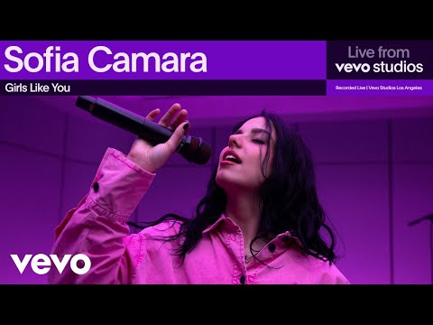 Sofia Camara - Girls Like You (Live From Vevo Studios)