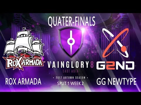 ROX ARMADA VS GG NEWTYPE lQuater-finalsl Game 1l - Vainglory8 EA Autumn 2017 Split 1 Week 2