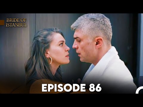 Bride of Istanbul - Episode 86 (English Subtitles)