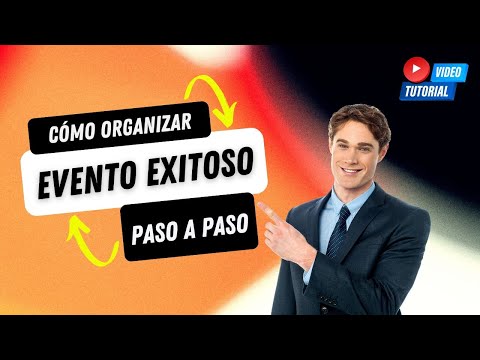 Cómo planificar un evento exitoso paso a paso