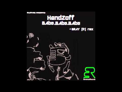 Handzoff - Babe Babe Babe