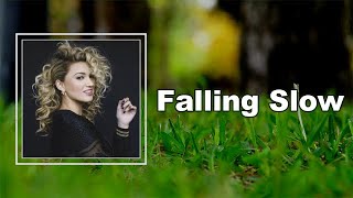 Tori Kelly - Falling Slow  (Lyrics)