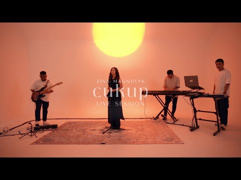 Ziva Magnolya - Cukup (Special Live Session)