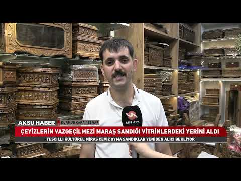 Kahramanmaraş'ın Asırlık Mirası Maraş Sandığı Düğün Sezonuyla Yeniden İlgi Görüyor