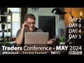 Day 1- Stocks & Options Traders Conference - 5/20/24