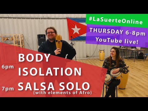 FREE live classes with La Suerte Dance School (Body Isolation, Salsa Solo) - 21.05.2020