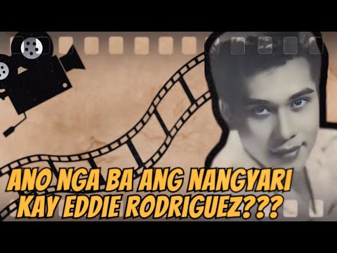ANO NGA BA ANG NANGYARI KAY EDDIE RODRIGUEZ???