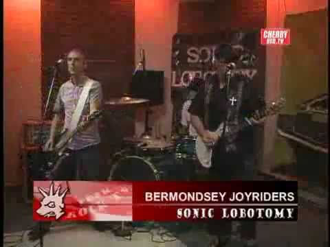 The Bermondsey Joyriders - Sonic Lobotomy