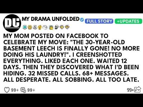 My Mom Went On Facebook To Celebrate My Move: “The 30-Year-Old Basement Leech Is Finally Gone.” I...