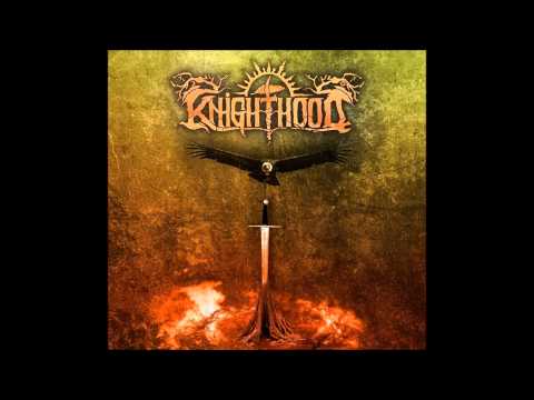 Knighthood - Silver Fire