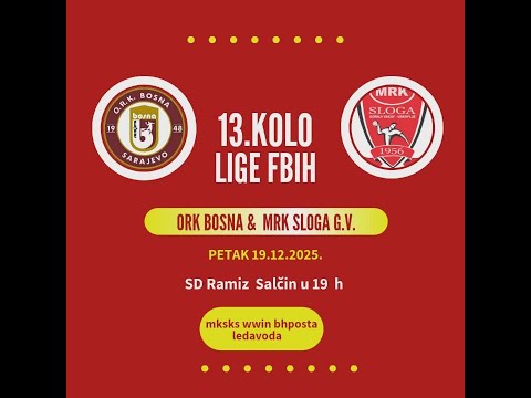 ORK Bosna Sarajevo vs MRK Sloga Gornji Vakuf - Uskoplje