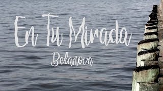 En Tu Mirada Lyrics English Translation