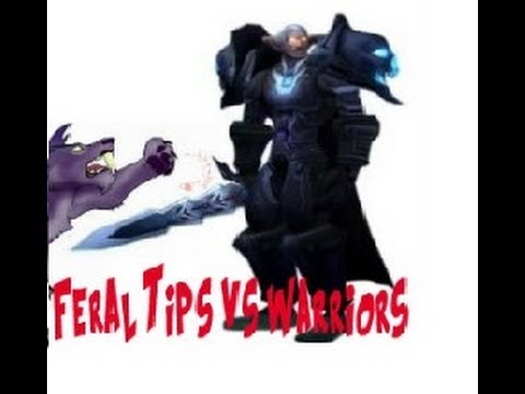 Feral Tips vs Warrior | 1v1 Dueling Guide [World of Warcraft How-to and Gameplay - 4.3]