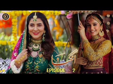 Angna Episode 2 | Laiba Khan & Ali Abbas | Top Pakistani Dramas
