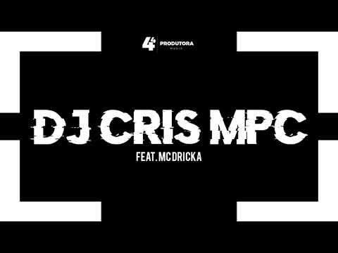 MC DRICKA - SENTADA IGNORANTE (DJ CRIS MPC) 44 PRODUTORA
