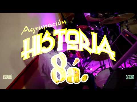 HISTORIA 8a. en vivo 2018 - CORAZONCITO (SALAY)