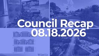 City Council Recap for 08.18.26