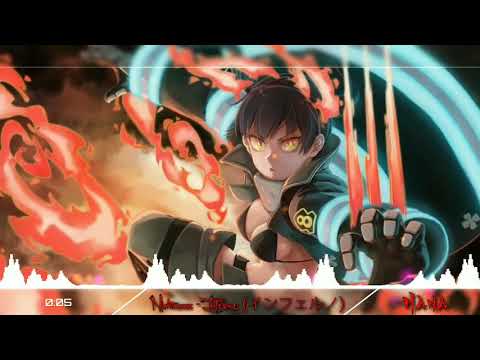Nightcore - "Inferno (インフェルノ)"[炎炎ノ消防隊]【Rainych ft MattyyyM】Lyric