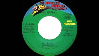 1975 HITS ARCHIVE: Bad Blood - Neil Sedaka (with Elton John) (a #1 record--stereo 45)