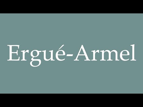 How to Pronounce ''Ergué-Armel'' Correctly in French