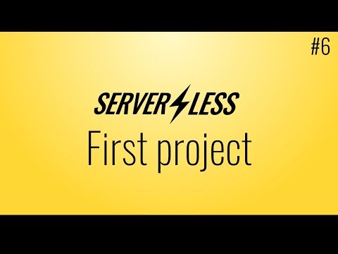 Creating A First Project Serverless Framework Tutorial 6