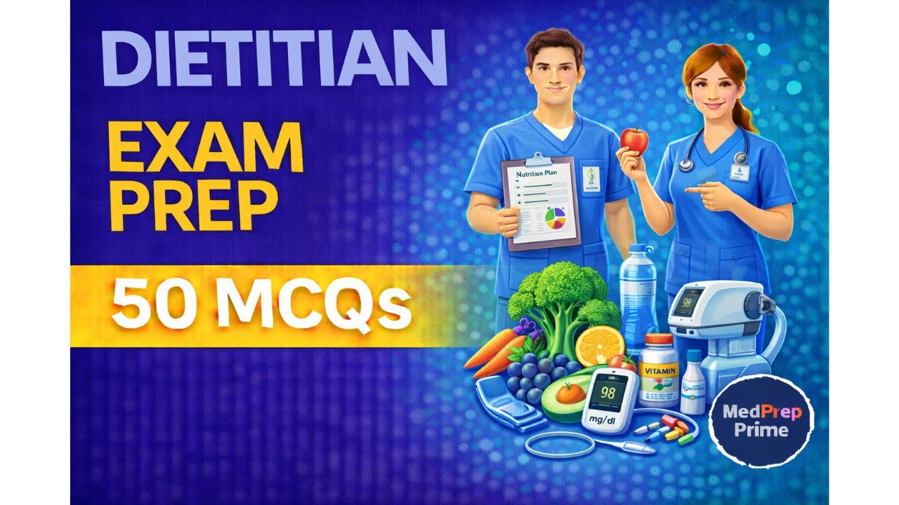 Dietitian Exam Prep | 50 RD / RDN Practice Questions with Explanations