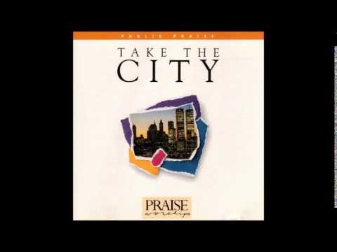 Rusty Nelson- Let's Go Take This City (Hosanna! Music/ Public Praise/ March For Jesus)