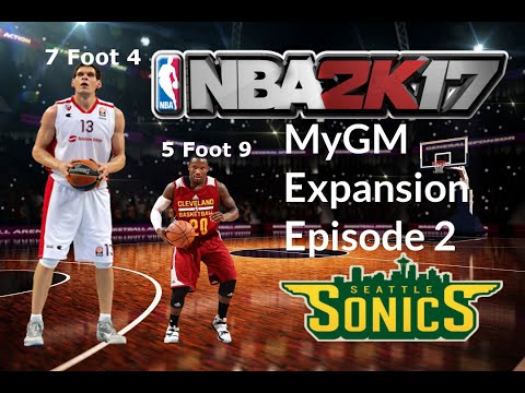 NBA 2k17 Expansion MyGM Seattle Supersonics E2 Boban 7' 4 BEAST and Kay Felder 5 ' 9 mini man