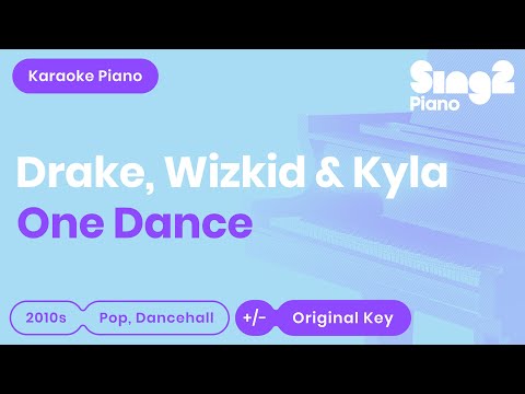 One Dance (Piano karaoke demo) Drake, Wizkid &amp; Kyla