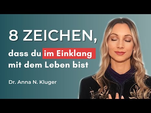 8 Zeichen, dass du im Einklang mit dem Leben bist | Selbstfindung | innerer Frieden