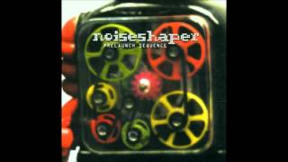 Noiseshaper - Thirsty Ears