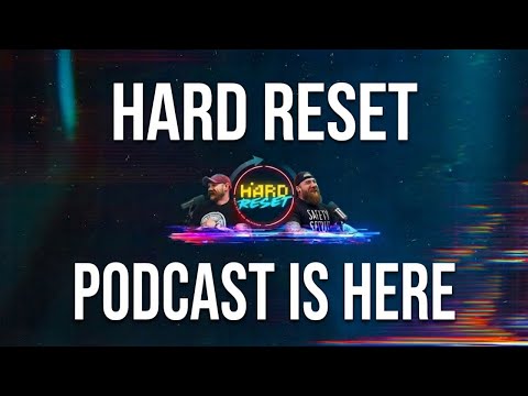 GET READY TO GET HARD WITH US, ON THE HARD RESET PODCAST | COMING SOON! 