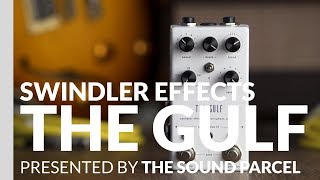 Video thumbnail for Swindler Effects The Gulf // Stereo Chorus Vibrato by The Sound Parcel